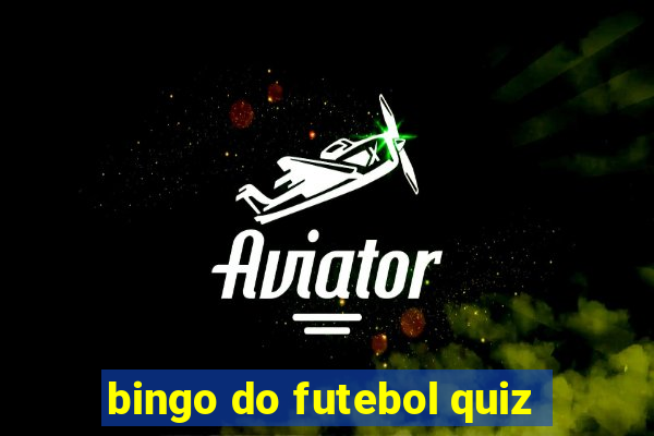 bingo do futebol quiz